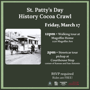 St. Patty’s Day History Cocoa Crawl